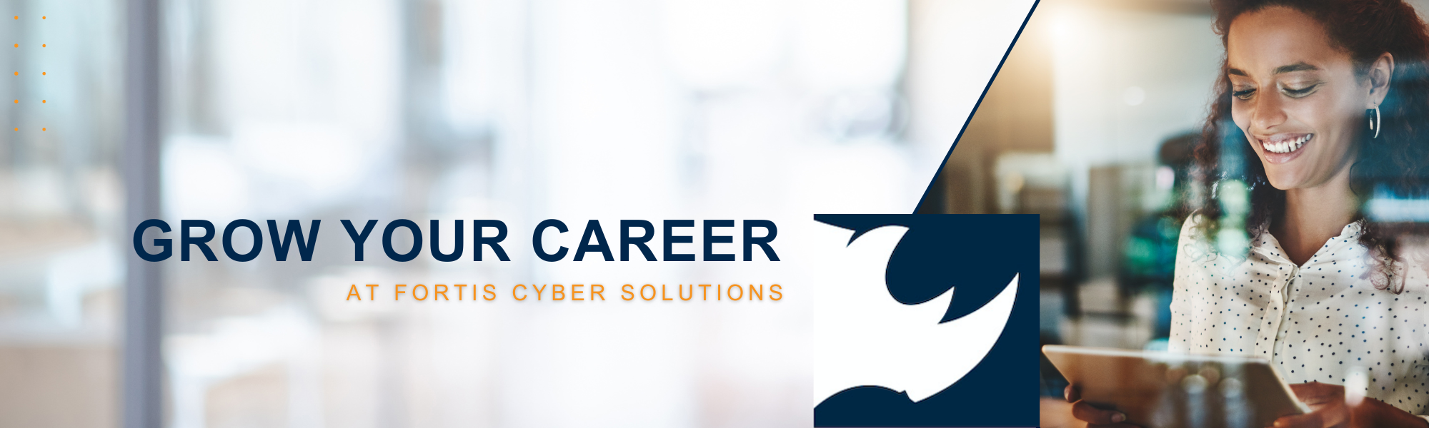 Woman on a computer with the text "Grow Your Career with Fortis CYber Solutions" on the graphic.